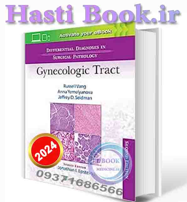 دانلود کتاب Differential Diagnoses in Surgical Pathology: Gynecologic Tract Second Edition 2023  (EPUB+PDF) (2)